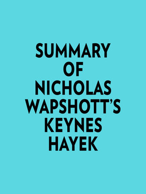 cover image of Summary of Nicholas Wapshott's Keynes Hayek